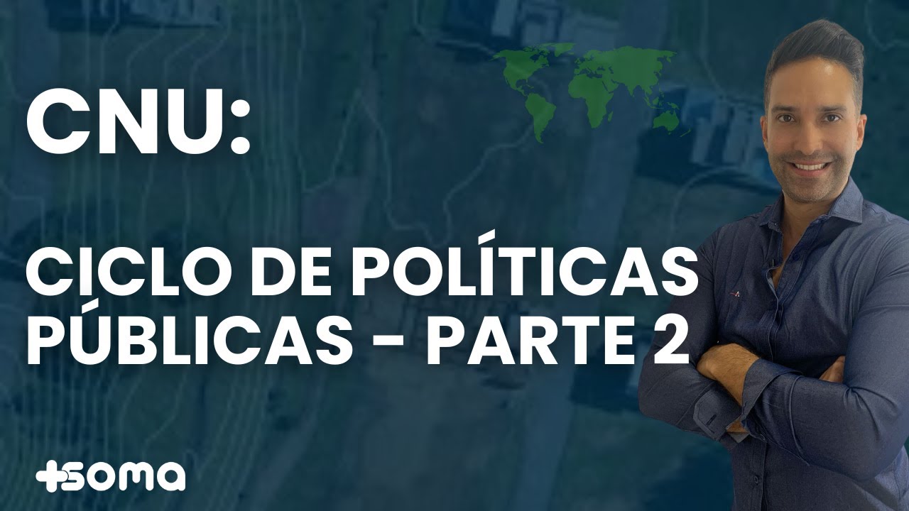 Concurso Nacional Unificado CNU: Ciclo de Politicas Publicas | Com André Sócrates