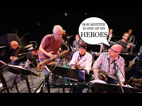 Bob Sheppard: Bob Mintzer is One of My Heroes