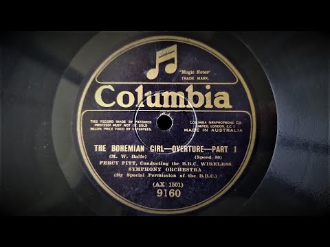 The Bohemian Girl - Overture (Balfe) - Played by the BBC Wireless Symphony Orchestra