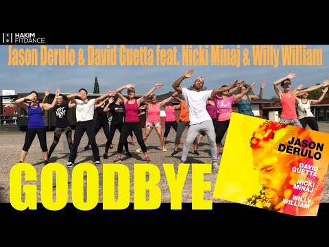 Hakim - ♬♪🎶 GoodBye -  Jason Derulo & David Guetta feat. Nicki Minaj & Willy William