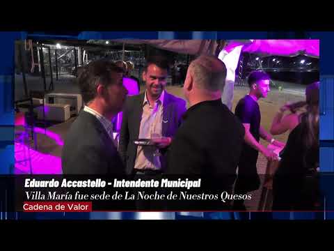 Villa María fue sede de La Noche de Nuestros Quesos