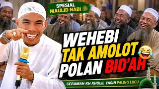Download lagu TAK AMOLOT POLAN BID'AH 😅, CERAMAH TERBARU KH KHOLIL YASIN BULAN MAULID INI #khkholilyasinterbaru mp3 Download lagu TAK AMOLOT POLAN BID'AH 😅, CERAMAH TERBARU KH KHOLIL YASIN BULAN MAULID INI #khkholilyasinterbaru mp3