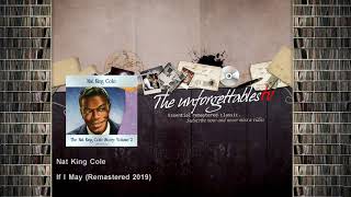 Nat King Cole - If I May - Remastered 2019