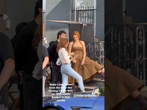 Blake Lively video from the other day Filming ‘t Ends With Us’ With Justin Baldoni In New Jersey