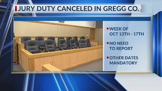 Gregg County cancels jury duty for this week