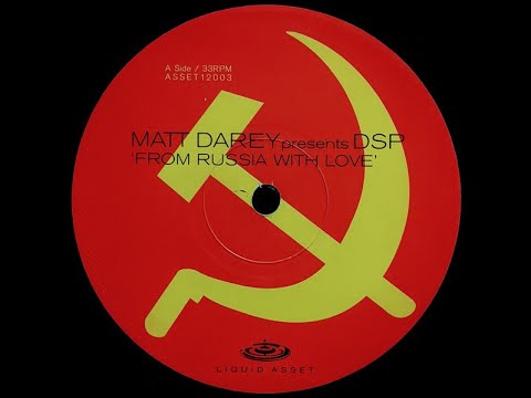 Matt Darey Presents DSP - From Russia With Love (Oliver Lieb Remix) 2000