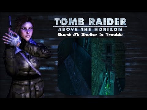 Tomb Raider: Above the Horizon-Quest #1: Shelter in Trouble