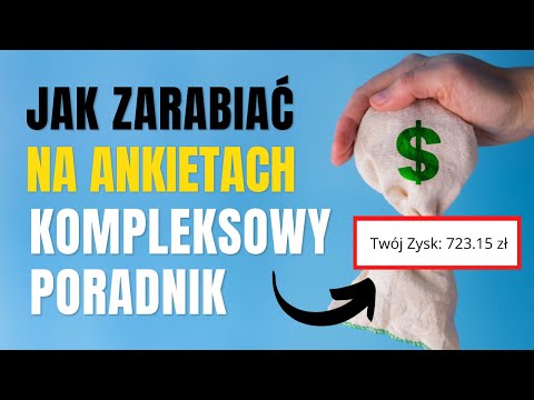 Jak Zarabiać na Ankietach Online w 2023? (Kompleksowy Poradnik)  + Lista Sprawdzonych Serwisów
