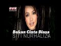 Siti Nurhaliza - Bukan Cinta Biasa (Official Music Video)