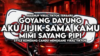 Download lagu DJ GOYANG DAYUNG X MIMI SAYANG PIPI X AKU JIJIK SAMA KAMU STYLE KONDANG MENGKANE VIRAL TIKTOK 2024 mp3 Download lagu DJ GOYANG DAYUNG X MIMI SAYANG PIPI X AKU JIJIK SAMA KAMU STYLE KONDANG MENGKANE VIRAL TIKTOK 2024 mp3