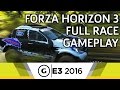 Forza Horizon 3 Full Race Gameplay - E3 2016