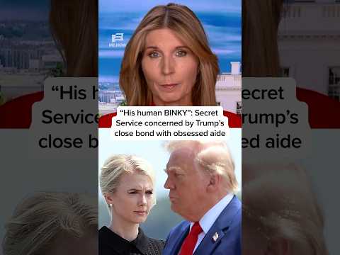 'His human BINKY': Secret Service concerned by Trump's close bond with obsessed aide