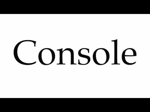 How to Pronounce Console