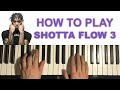 NLE Choppa Shotta Flow 3 Piano Tutorial Lesson