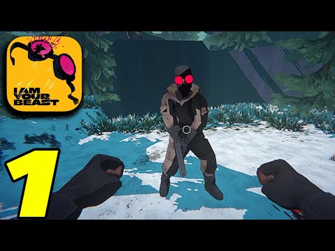 I AM YOUR BEAST - Gameplay Walkthrough Part 1 (iOS, Android) - YouTube