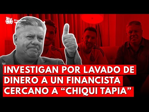 🔴 A FINANCIER CLOSE TO "CHIQUI" TAPIA IS UNDER INVESTIGATION FOR MONEY LAUNDERING: Everything tha...