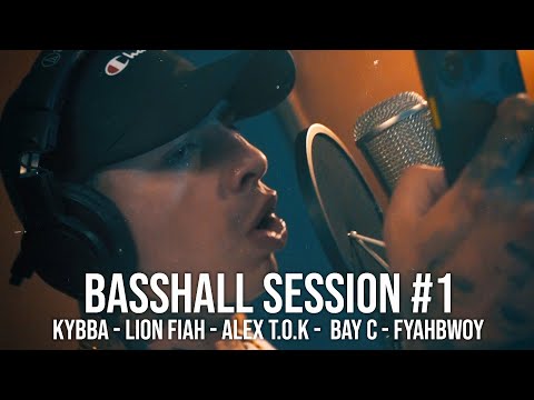 Kybba - Basshall Session #1 ft. Lion Fiah, Alex T.O.K, Bay-C & Fyahbwoy