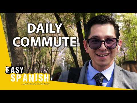 How's Your Commute? | Easy Spanish 386