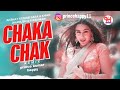 Chaka Chak | Club Remix | DJ Remix | Atrangi Re | A R Rahman | Trending Reels Video