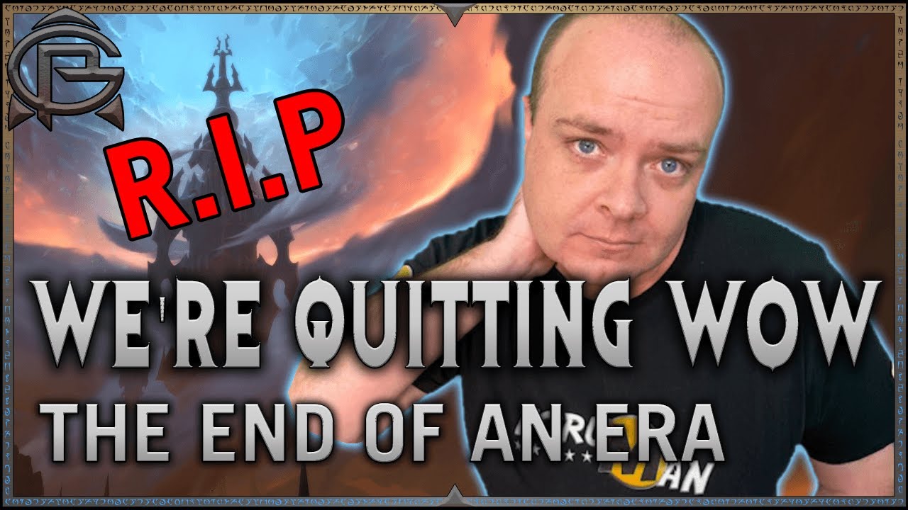 The End of an Era - Why We're No Longer Covering WoW - YouTube