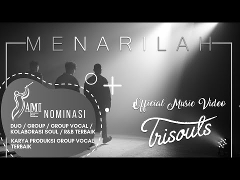Trisouls - Menarilah (Official Video)
