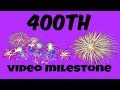 400th Video Special Montage