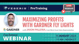 Veseris ProTraining Technical Webinar featuring Gardner - August 15