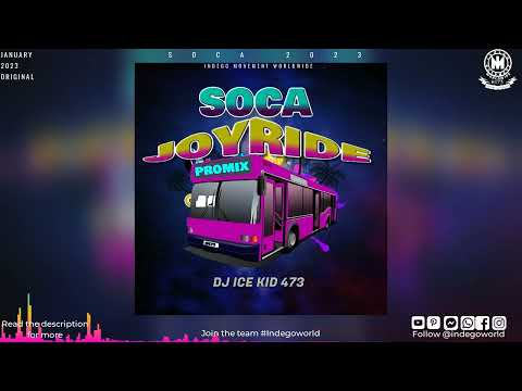 Dj Ice Kid 473 - Soca Joyride Promix