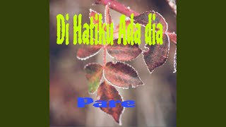Download lagu Di Hatiku Ada dia mp3 Download lagu Di Hatiku Ada dia mp3