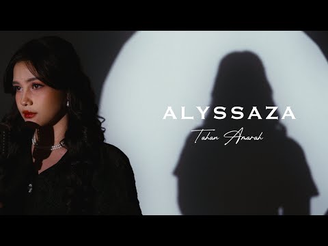 Alyssaza - Tahan Amarah (Official Lyric Video)