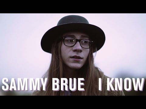 Sammy Brue - I Know [Official Video]