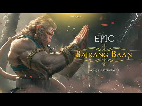 Agam - Epic Bajrang Baan बजरंग बाण With Lyrics | Hanuman most popular Bhajan | Original Composition