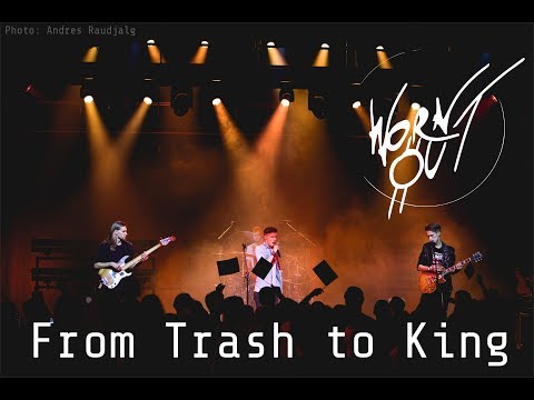 Worn Öut - From Trash to King (live at Noortebänd 2019)