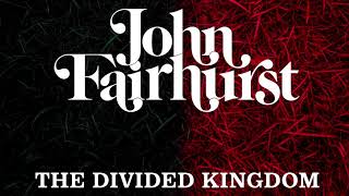 John Fairhurst - The Divided Kingdom video