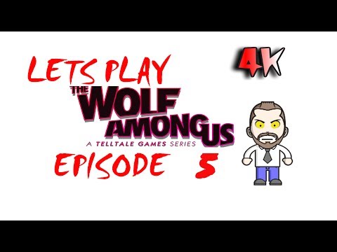 Lets Play The Wolf Among Us Episode 5 "Coming Out Of The Closet" 4kgaming