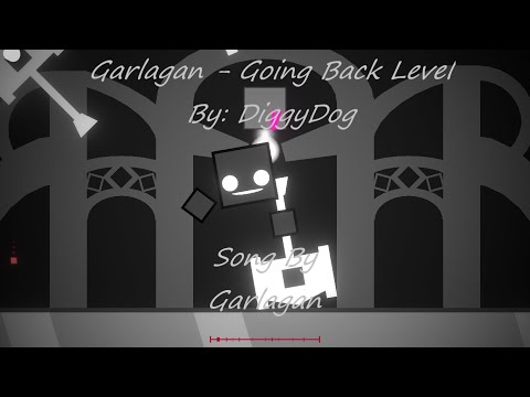 Project Arrhythmia-Garlagan - Going Back Level By DiggyDog song By Garlagan