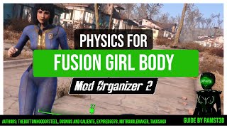 Installing Physics for Fusion Girl - Mod Organizer 2 Install Guide for Fallout 4