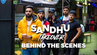 SANDHU TAKEOVER NAVAAN SANDHU | MANNI SANDHU | AMAR SANDHU | BEHIND THE SCENES 2020