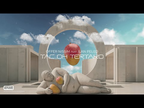 Offer Nissim Feat.  Ilan Peled - TAC OH TERTAKO