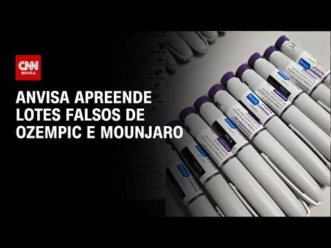 Anvisa apreende lotes falsos de Mounjaro e Ozempic | AGORA CNN