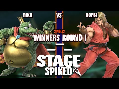Stage Spike'd #6 | WR1 | Rikk [King K Rool] vs Oops! [Ken]