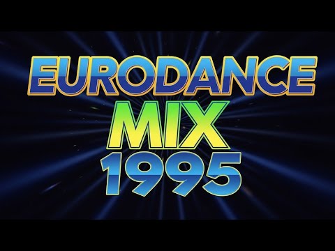 Eurodance Flashback 1995 – The Golden Year Mix