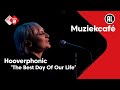 Hooverphonic - The Best Day Of Our Life | NPO Radio 2