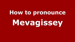 How to pronounce Mevagissey