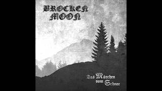 Brocken Moon - Das Märchen Vom Schnee I