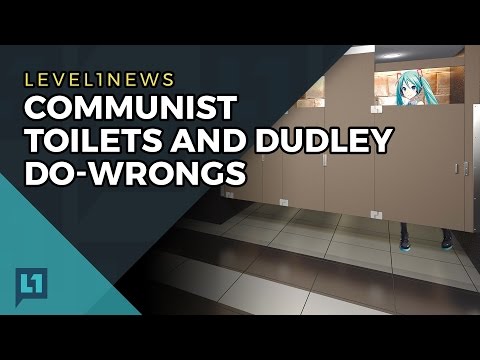 L1News: 2017-04-11 Communist Toilets and Dudley Do-Wrongs L1News: 2017-04-11 Communist Toilets and Dudley Do-Wrongs