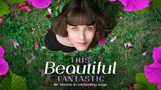 This Beautiful Fantastic Trailer