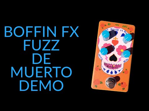 Boffin FX Fuzz de Muerto  Guitar Effects Pedal (2023) Classic Fuzz to High Gain Fuzz and Glitch image 8