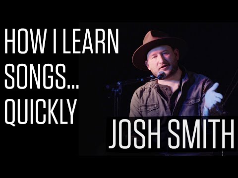 Josh Smith on Learning New Songs Quickly.