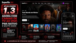 🎬 Superflix Pro — Nova Atualização [VERSÃO 1.3]